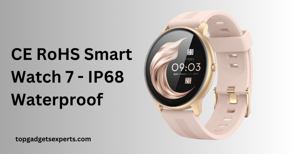 CE RoHS Smart Watch 7 - IP68 Waterproof Gift Sport Smart Bracelet