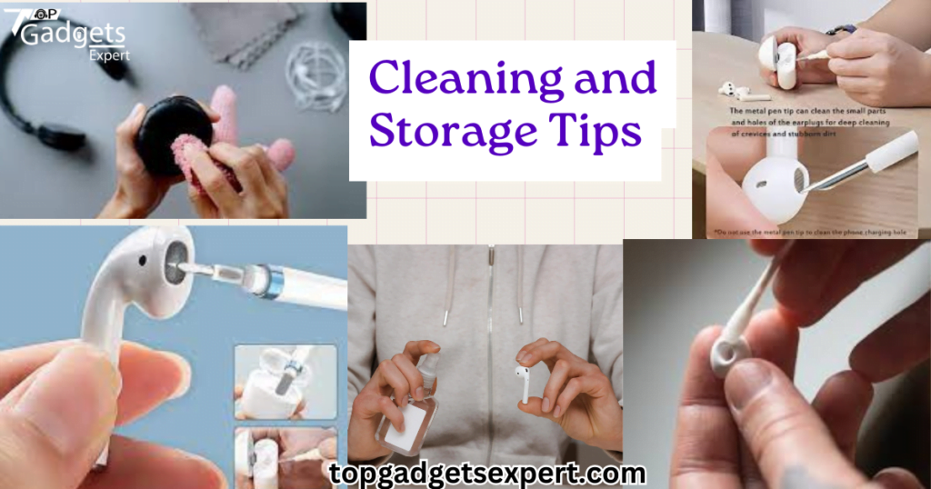 Cleaning and Storage Tips