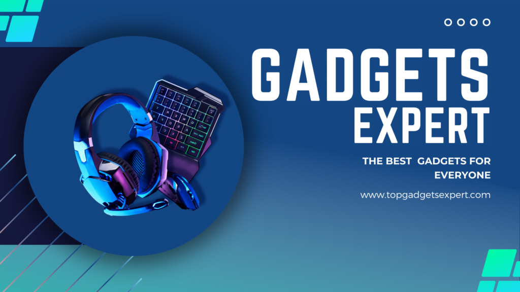 Top gadgets expert | Gadgets Expert | Best Gadgets For Everyone | Find best gadgets as per your requirements. 