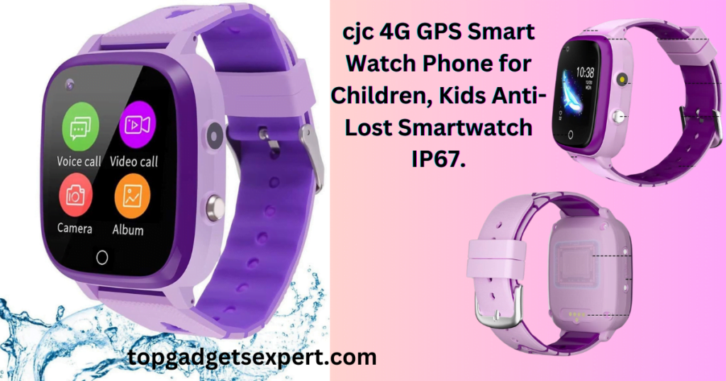 Introducing the CJC 4G Kids Smart Watches with Cameras