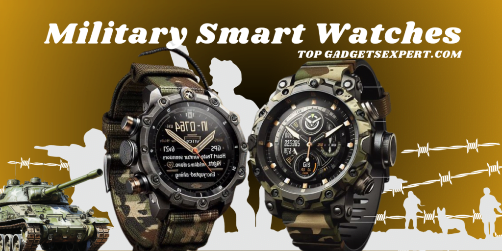 Military Smart Watches